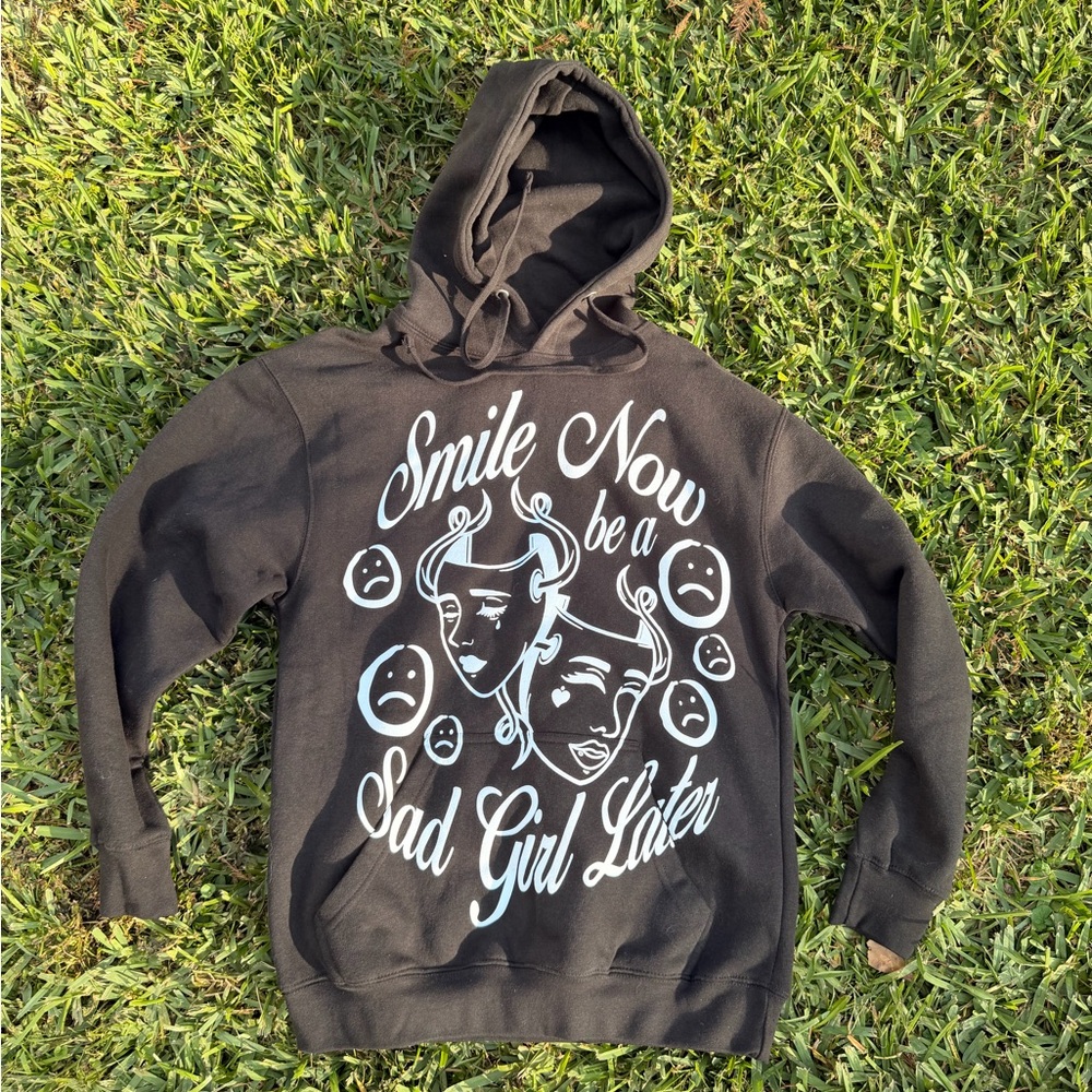 Sad Boyz Smile Now be a Sad Girl Later Hoodie
